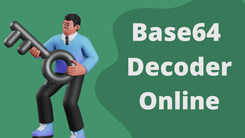 Base 64 Decoder Online