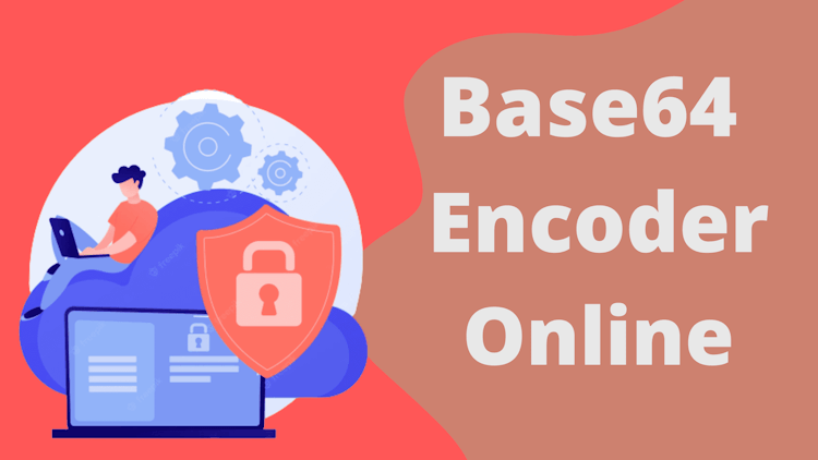 Base 64 Encoder Online